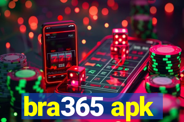 bra365 apk